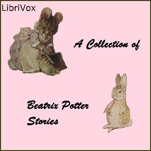 A Collection of Beatrix Potter Stories