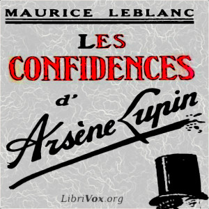 Les Confidences d'Arsène Lupin