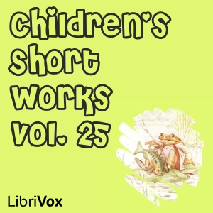 Children's Short Works, Vol. 025