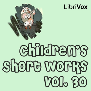 Children's Short Works, Vol. 030