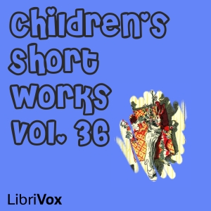 Children's Short Works, Vol. 036