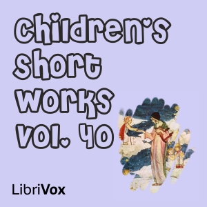 Children's Short Works, Vol. 040