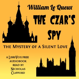 The Czar's Spy: The Mystery of a Silent Love (version 2)