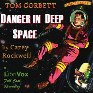 Danger in Deep Space (Dramatic Reading)