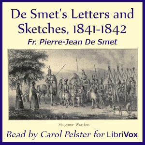 De Smet's Letters and Sketches, 1841-1842