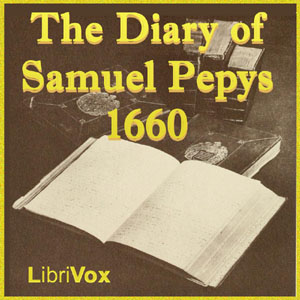 The Diary of Samuel Pepys 1660