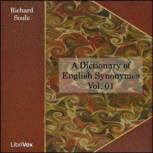 A Dictionary of English Synonymes Vol. 01