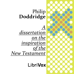 A Dissertation on the Inspiration of the New Testament