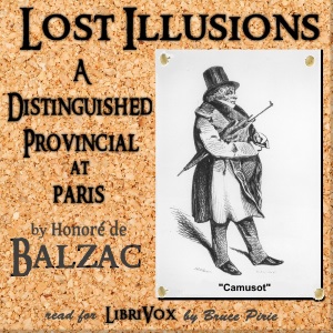 Lost Illusions: A Distinguished Provincial at Paris