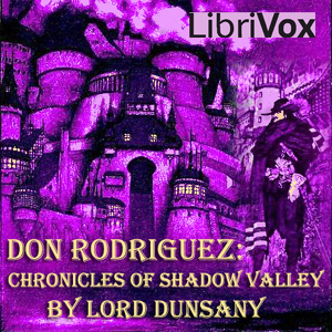 Don Rodriguez: Chronicles of Shadow Valley