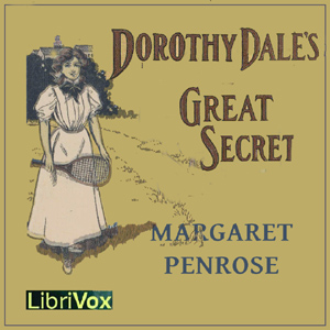 Dorothy Dale's Great Secret