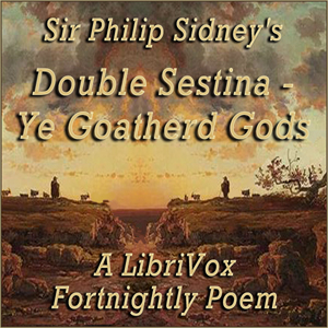 Double Sestina - Ye Goatherd Gods