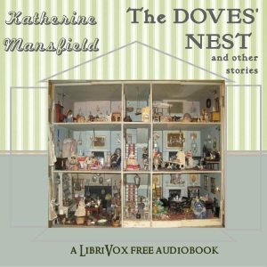 The Doves' Nest and Other Stories