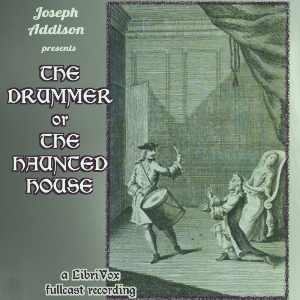 The Drummer, or, The Haunted House