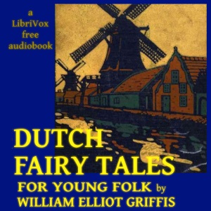 DUTCH FAIRY TALES FOR  YOUNG FOLKS