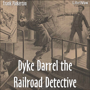 Dyke Darrel the Railroad Detective