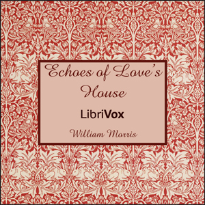 Echoes of Love's House