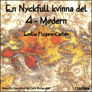 En Nyckfull kvinna del 4 - Modern