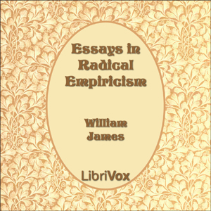 Essays in Radical Empiricism