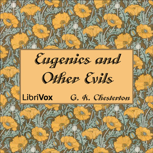 Eugenics and Other Evils