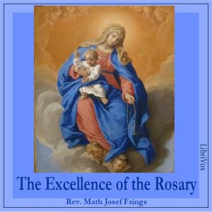 The Excellence of the Rosary