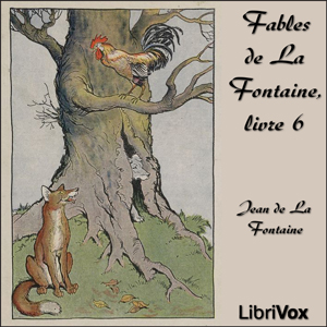 Fables de La Fontaine, livre 06