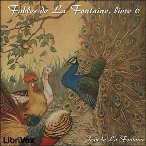 Fables de La Fontaine, livre 6