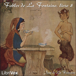 Fables de La Fontaine, livre 8