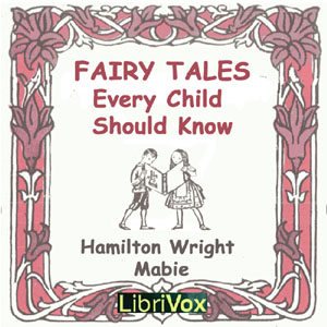 Fairy Tales Every Child Should Know