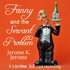 Fanny and the Servant Problem