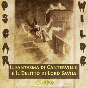 Il fantasma di Canterville e Il Delitto di Lord Savile