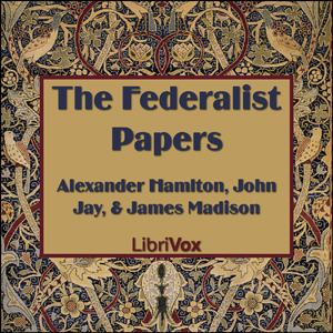 The Federalist Papers