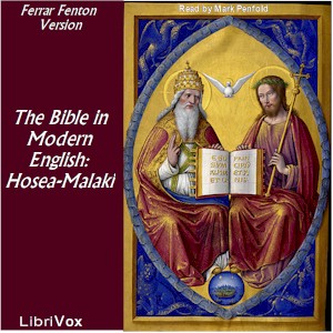 Bible (Fenton) 28-39: Holy Bible in Modern English: Hosea - Malaki