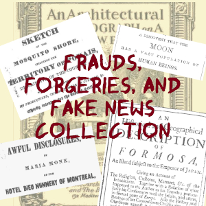 Frauds, Forgeries, and Fake News Collection