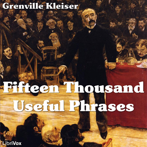 Fifteen Thousand Useful Phrases