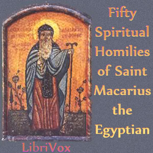 Fifty Spiritual Homilies of St Macarius the Egyptian