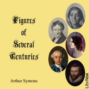 Figures of Several Centuries