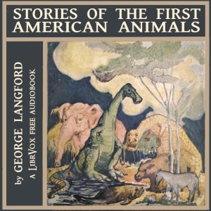 Stories of the First American Animals