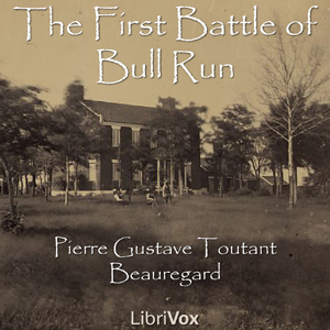 The First Battle of Bull Run