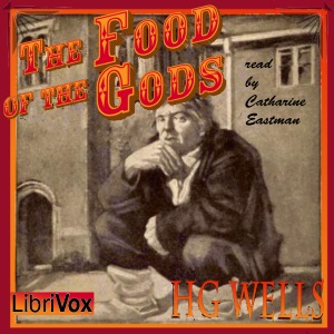 The Food of the Gods, and How It Came to Earth (version 2)