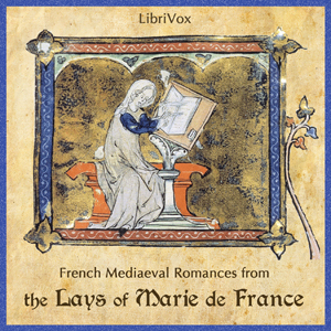 French Mediaeval Romances from the Lays of Marie de France