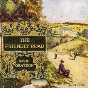 The Friendly Road, New Adventures in Contentment