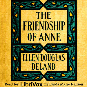 The Friendship of Anne: A Story