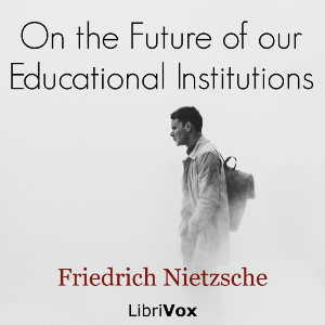 On the Future of our Educational Institutions