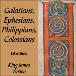 Galatians, Ephesians, Philippians, Colossians (KJV)