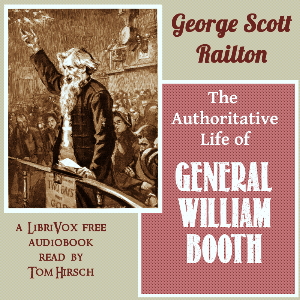 The Authoritative Life of General William Booth