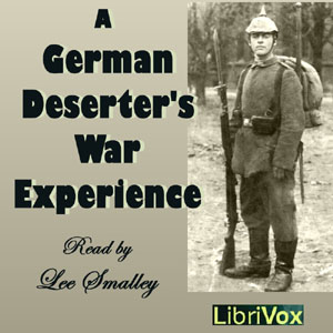 A German Deserter's War Experience