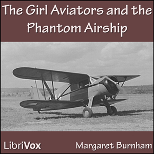 The Girl Aviators and the Phantom Airship