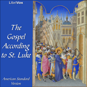 The Gospel According to St. Luke