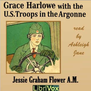 Grace Harlowe with the U.S. Troops in the Argonne